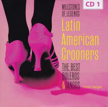 10CD/Box Set Various: Latin American Crooners The Best Boleros & Tangos