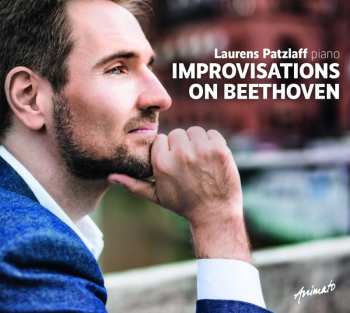 Album Various: Laurens Patzlaff - Improvisations On Beethoven