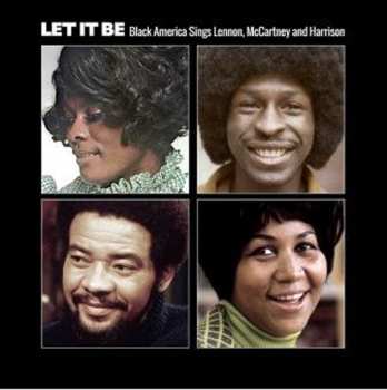 CD Various: Let It Be (Black America Sings Lennon, McCartney And Harrison)