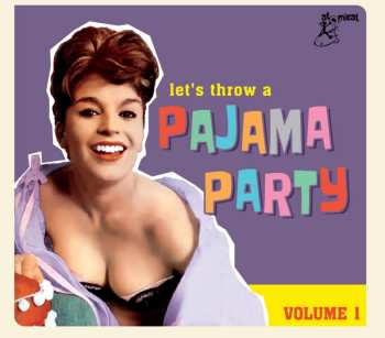 CD Various: Let's Throw A Pajama Party Volume 1