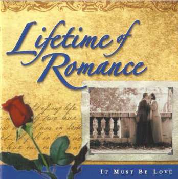 2CD Various: Lifetime Of Romance - It Must Be Love