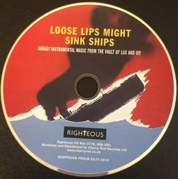 CD Various: Loose Lips Might Sink Ships - Greasy Instrumental Magic From The Vault Of Lux And Ivy
