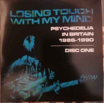 3CD/Box Set Various: Losing Touch With My Mind: Psychedelia In Britain 1986-1990