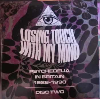 3CD/Box Set Various: Losing Touch With My Mind: Psychedelia In Britain 1986-1990