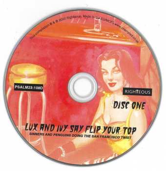 2CD Various: Lux And Ivy Say Flip Your Top (Sinners And Penguins Doing The San Francisco Twist)
