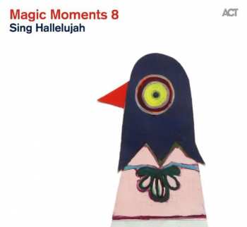CD Various: Magic Moments 8 - Sing Hallelujah