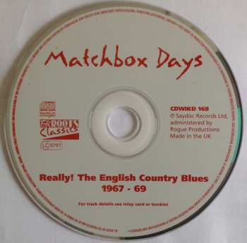 CD Various: Matchbox Days (Really! The English Country Blues 1967-69)