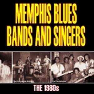 CD Various: Memphis Blues Bands And Singers - The 1980s