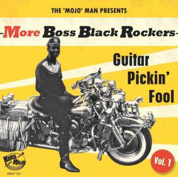 LP Various: More Boss Black Rockers Vol. 1: Guitar Pickin' Fool