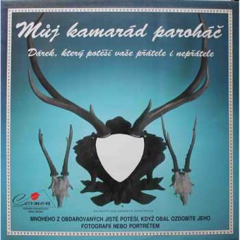 LP Various: Můj Kamarád Paroháč