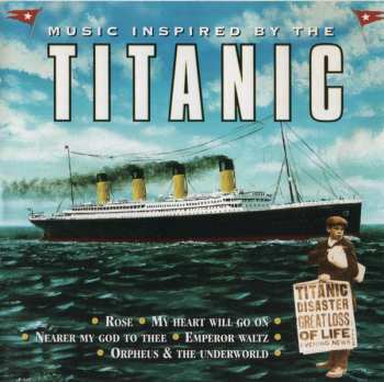 CD Various: Music Inspired By The Titanic