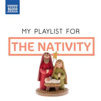 CD Various:  My Playlist For The Nativity