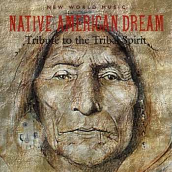CD Various: Native American Dream - Tribute To The Tribal Spirit