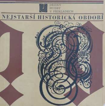 3LP Various: Nejstarší Historická Období (3xLP + BOX + BOOKLET)