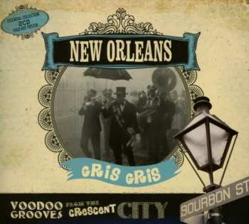 Album Various: New Orleans Gris Gris - Voodoo Grooves From The Crescent City