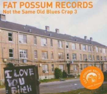 Album Various: Not The Same Old Blues Crap 3