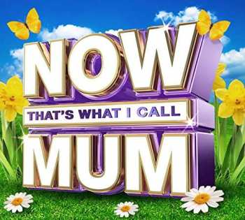Album Various: Now That's What I Call Mum