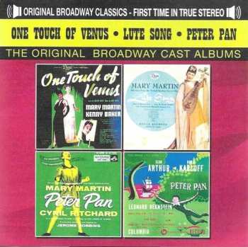 Album Various: One Touch Of Venus; Lute Song; Peter Pan - The Original Broadway Cast Albums