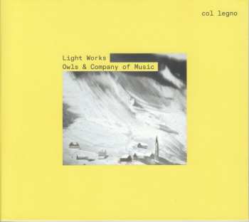 CD Various: Owls & Company Of Music - Light Works
