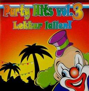 CD Various: Party Hits Vol. 3 (Lekker Lallen!)