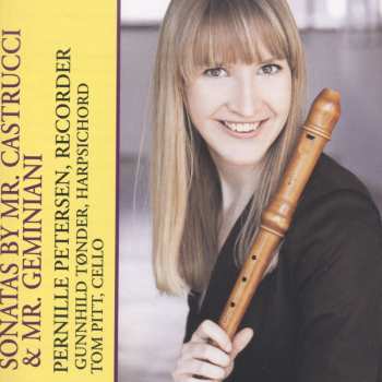 CD Various: Pernille Petersen - Sonatas By Mr. Castrucci & Mr. Geminiani