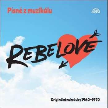 CD Various: Písně z muzikálu Rebelové