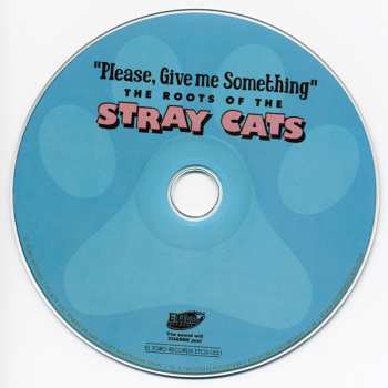 CD Various: "Please, Give Me Something" - The Roots Of The Stray Cats