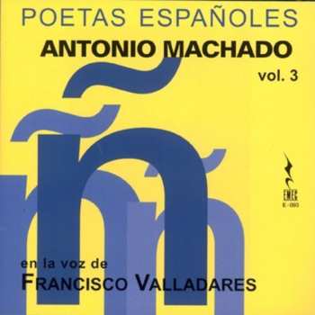 Album Various: Poetas Espanoles: Antonio Machado