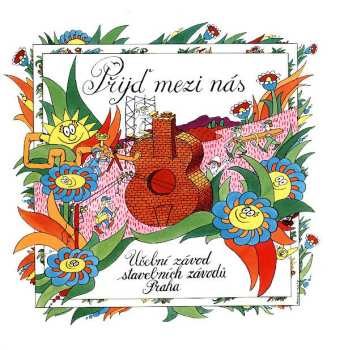 LP Various: Přijď Mezi Nás
