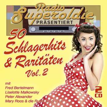 2CD Various: Radio Superoldie Präsentiert 50 Schlagerhits & Raritäten Vol.2