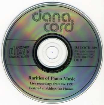 CD Various: Rarities Of Piano Music At 'Schloss Vor Husum' (From The 1991 Festival)