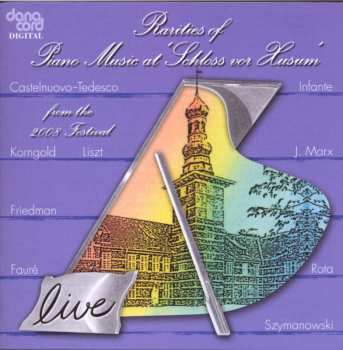 CD Various: Rarities Of Piano Music At 'Schloss Vor Husum' From The 2008 Festival
