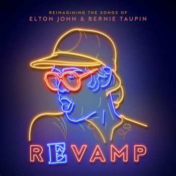 2LP Various: Revamp: Reimagining The Songs Of Elton John & Bernie Taupin