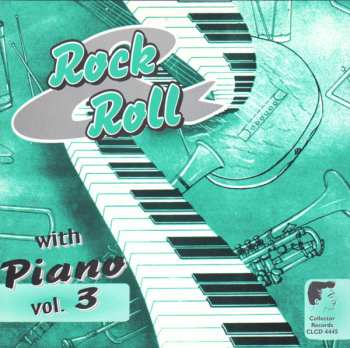 Album Various: Vol. 3-rock & Roll With Piano