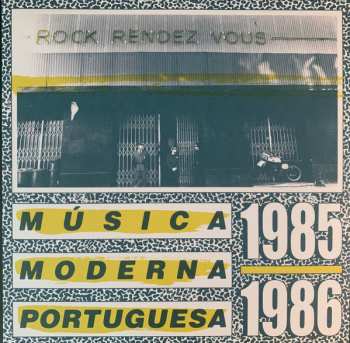 LP Various: Rock Rendez Vous: M​ú​sica Moderna Portuguesa 1985​-​1986