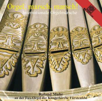 Album Various: Roland Muhr - Orgel, Marsch, Marsch!