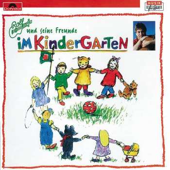 CD Rolf Und Seine Freunde: Im Kindergarten