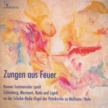 CD Various: Roman Summereder - Zungen Aus Feuer