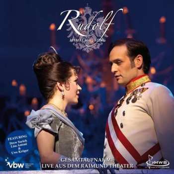 Album Various: Rudolf - Affaire Mayerling (Gesamtaufnahme Live Aus Dem Raimund Theater)
