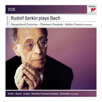 3CD Various: Rudolf Serkin Plays Bach