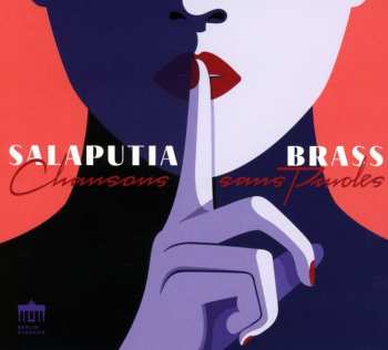 Album Various: Salaputia Brass - Chansons Sans Paroles