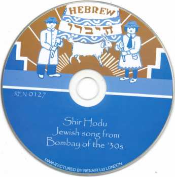 CD Various: Shir Hodu (Jewish Songs From Bombay Of The '30s)