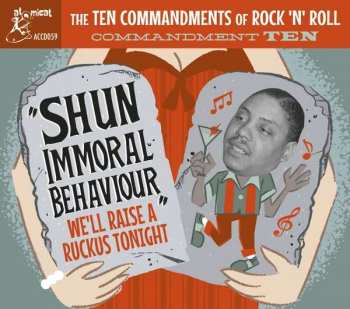 CD Various: "Shun Immoral Behaviour" (We Raise A Ruckus Tonight)