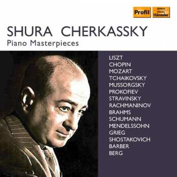10CD/Box Set Shura Cherkassky: Piano Masterpieces