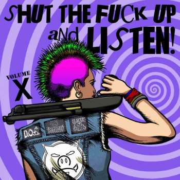 SP Various: Shut The Fuck Up And Listen! Volume X