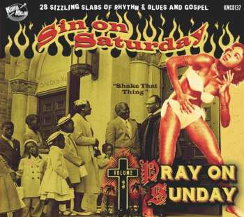 Album Various: Sin On Saturday, Pray On Sunday Volume 3 "Shake That Thing"