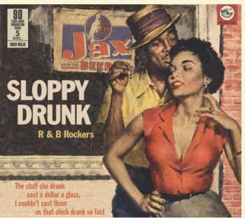CD Various: Sloppy Drunk  - R & B Rockers
