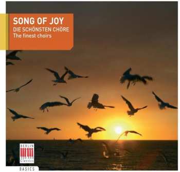 CD Various: Song Of Joy - Die Schönsten Chöre / The Finest Choirs