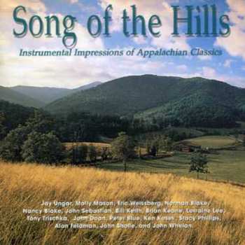 CD Various: Song Of The Hills (Instrumental Impressions Of Appalachian Classics)