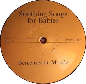 LP Various: Soothing Songs For Babies (Berceuses Du Monde)